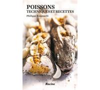 Poissons Techniques et recettes - Philippe Emanuelli - Racine Eds - broché - Guide
