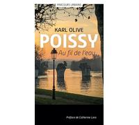 Poissy. Au fil de l'eau - Elisabeth Tran-Mignard - Archibooks - broché - Monographie