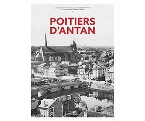 Poitiers d'Antan - Nouvelle édition