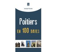 Poitiers En 100 Dates