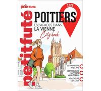 Poitiers - Escapades Dans La Vienne - City Book 2026