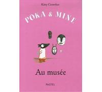 Poka Et Mine - Au Musée