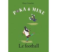 Poka Et Mine - Le Football