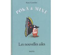 poka et mine les nouvelles ailes