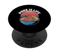 Poke is Life Cravures des Amateurs de Poissons Crus |- PopSockets PopGrip Adhésif