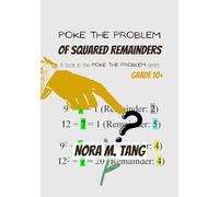 Poke the Problem of Squared Remainders: A Math Problem for School Aged Youths, with Guidance