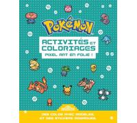 Pokémon - Activités et coloriages Pixel