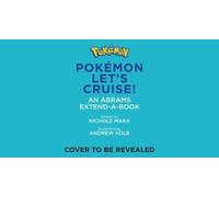 Pokemon All Aboard: Let's Cruise! (An Abrams Extend-A-Book)