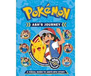 Pokémon Ash's Journey: A Visual Guide to Ash's Epic Story