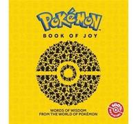 Pokemon Book of Joy - Pokemon - HarperCollins Publishers - Livre en Anglais - Hardback PokemonPokemon (Auteur)