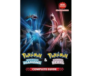 Pokemon Brilliant Diamond and Shining Pearl Complete Guide: Full Walkthrough, Pokédex, Gym Battle Strategies, Legendary Pokémon Locations, and Post-Game Secrets