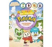Pokémon - Coloriages en folie ! - Les Pokémon à Paldea - Coloriages avec des stickers - Dès 6 ans