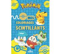Pokémon Coloriages scintillants Pikachu Livre de coloriages Cherche-et-trouve Dès 6 ans