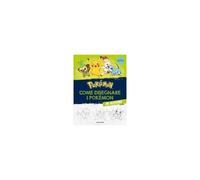 Pokémon. Come Disegnare I Pokémon In Azione