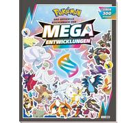 Pokémon: Das offizielle Stickerbuch der Mega-Entwicklungen: Lexikon mit über 300 Stickern!