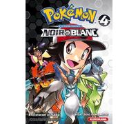 Pokémon Noir & Blanc - Tome 4 (chapitres 53 à 66)