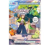 Pokémon Legends Z-A Strategy Guide Book (Black and White Budget-Friendly Edition): 100% Unofficial - 100% Helpful Walkthrough