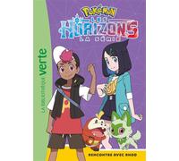Pokémon Les Horizons 03 - Rencontre avec Rhod - Collectif - Bb Rose Verte - Poche - Roman cadet