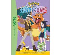 Pokémon Les Horizons 06 - La légende de l'Aventurier du passé
