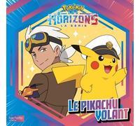 Pokémon Les Horizons - Le Pikachu Volant