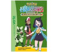 Pokémon Les Horizons - Tome 15 - Académie Orange, Nous Voici !