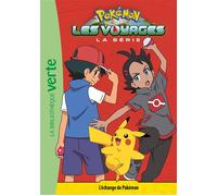 Pokémon Les Voyages 13 - L'échange de Pokémon - Collectif - Bb Rose Verte - Poche - Roman cadet