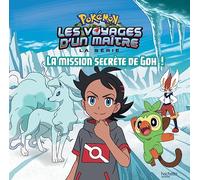 Pokémon - Les voyages - La mission secrète de Goh!