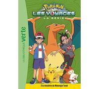 Pokémon Les Voyages, Tome 06 - À la rencontre du Monarque Tarak