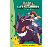 Pokémon Les Voyages, Tome 08 - En route vers le Couronnement