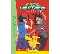 Pokémon Les Voyages, Tome 13 - L'échange de Pokémon Collectif (Auteur)