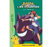 Pokémon : Les Voyages - Tome 8 - En Route Vers Le Couronnement