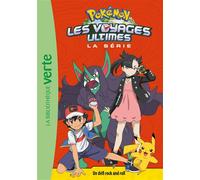 Pokémon Les voyages ultimes 21 - Un défi rock and roll - Collectif - Bb Rose Verte - Poche - Roman cadet