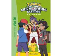 Pokémon Les voyages ultimes, Tome 29 - L'heure du maître