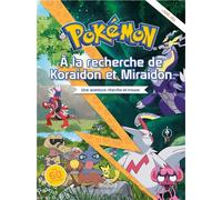 Pokémon - Livre-jeu cherche et trouve - À la recherche de Koraidon et Miraidon - The Pokémon Company - Dragon D'or Livres Du - cartonné - Livre-jeu