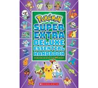 Pokemon : Manuel essentiel Super Extra Deluxe