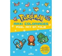 Maxi Coloriages Pixel Art En Folie Pokémon