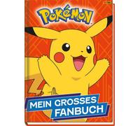 Pokémon: Mein Großes Fanbuch