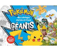 Pokémon - Mes coloriages cherche-et-trouve géants - 30 tableaux - Dès 3 ans