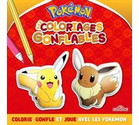 Pokémon Mes coloriages gonflables 2 coloriages à gonfler de Pikachu et Évoli Dès 3 ans