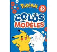 Pokémon - Mes colos avec modèles Coloriages avec modèles - Collectif - Hachette Jeunesse - broché - Document jeunesse