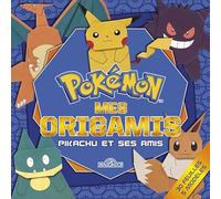 Pokémon - Mes origamis - Pikachu et ses amis - Pochette contenant 30 feuilles pour créer 5 Pokémon en origamis - Dès 7 ans