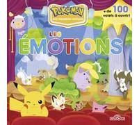 Pokémon - Mes premières notions - Les émotions - Livre animé tout-carton avec plus de 100 volets à soulever - Dès 3 ans