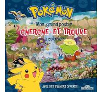 Pokémon - Mon grand poster cherche-et-trouve à colorier - Poster géant avec des énigmes et 4 planches de stickers - Coloriages - Dès 5 ans