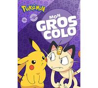 Pokémon - Mon gros colo 2022