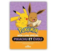 Pokémon - Mon livre spécial Pikachu et Évoli livre-jeu avec quiz et coloriages - Dès 7 ans