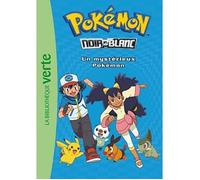 Pokémon Noir Et Blanc Tome 2 - Un Mystérieux Pokémon