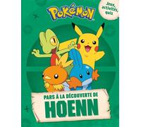 Pokémon - Pars à la découverte de Hoenn: Pars à la découverte