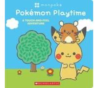 Pokémon Playtime: A Touch And Feel Adventure (Monpoké Board Book)