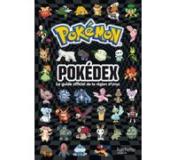 Pokemon - Pokédex, le guide officiel de la région d'Unys