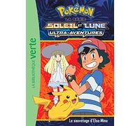 Pokémon Soleil et Lune 13 - Le sauvetage d'Elsa-Mina